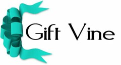 GIFT VINE