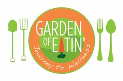 GARDEN OF EATIN' JOURNEY TO WELLNESS