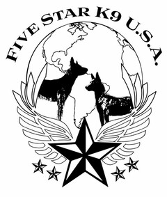 FIVE STAR K9 U.S.A.