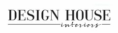 DESIGN HOUSE INTERIORS