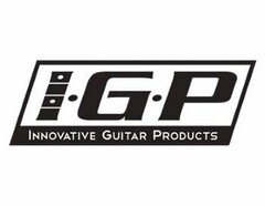 IGP INNOVATIVE GUITAR PRODUCTS