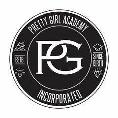 PG PRETTY GIRL ACADEMY INCORPORATED ESTB SINCE BIRTH