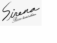 SIRENA ROSE LIMITED COLLECTION