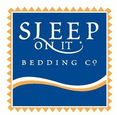 SLEEP ON IT BEDDING CO.