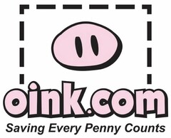 OINK.COM SAVING EVERY PENNY COUNTS