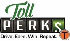 TOLLPERKS DRIVE. EARN. WIN. REPEAT. T