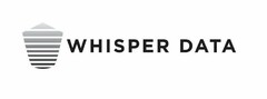 WHISPER DATA