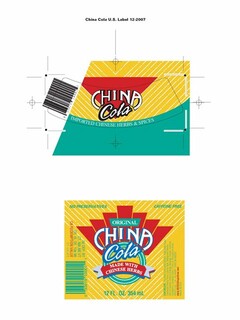 CHINA COLA IMPORTED CHINESE HERBS & SPICES NO PRESERVATIONS CAFFEINE FREE ORIGINAL CHINA COLA MADE WITH CHINESE HERBS