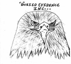 'B'URIED EVIDENCE INC...