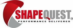 SHAPEQUEST PERFORMANCE DELIVERED