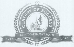 100 CENTURY OF SUCCESS 1912 MONTGOMERY MCCRACKEN 2012