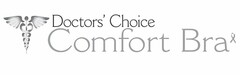 DOCTORS' CHOICE COMFORT BRA