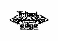 TRIBAL EDGE