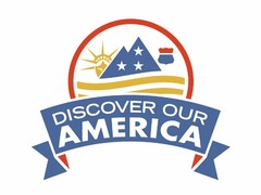 DISCOVER OUR AMERICA