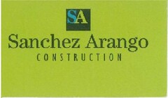 SA SANCHEZ ARANGO CONSTRUCTION