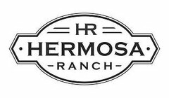 HR HERMOSA RANCH