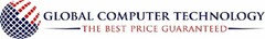 GLOBAL COMPUTER TECHNOLOGY THE BEST PRICE GUARANTEED