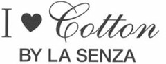 I  COTTON BY LA SENZA