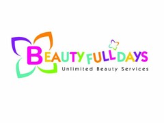 BEAUTY FULL DAYS UNLIMITED BEAUTY SERVICES