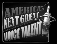 AMERICA'S NEXT GREAT VOICE TALENT