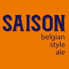 SAISON BELGIAN STYLE ALE