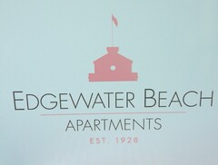 EDGEWATER BEACH APARTMENTS EST. 1928