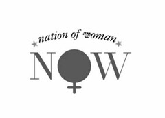 NATION OF WOMEN NOW