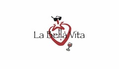 LA BELLA VITA