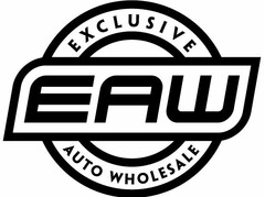 EAW EXCLUSIVE AUTO WHOLESALE