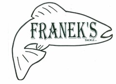 FRANEK"S TACKLE