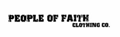 PEOPLE OF FAITH CLOTHING CO.