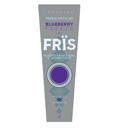 IMPORTED FREEZE DISTILLED BLUEBERRY FREEZE FRÏS BLUEBERRY FLAVORED VODKA ALL NATURAL FLAVORS INVENTED IN SCANDINAVIA