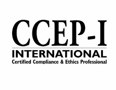 CCEP-I INTERNATIONAL CERTIFIED COMPLIANCE & ETHICS PROFESSIONAL