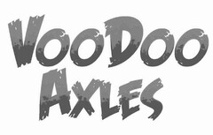 VOODOO AXLES