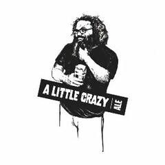 A LITTLE CRAZY ALE