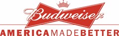 BUDWEISER AMERICAMADEBETTER