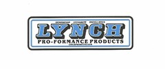 INNOVATION INTEGRITY EXCELLENCE LYNCH PRO-FORMANCE PRODUCTS LYNCHPRODUCTS.COM