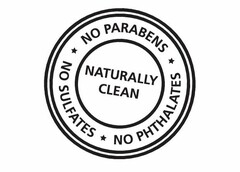 NATURALLY CLEAN NO PARABENS NO SULFATES NO PHTHALATES