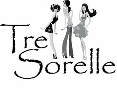 TRE SORELLE