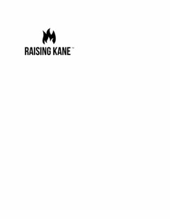 RAISING KANE