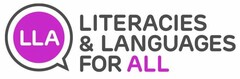 LLA LITERACIES & LANGUAGES FOR ALL