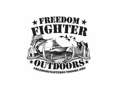 FREEDOM FIGHTER OUTDOORS