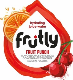 HYDRATING JUICE WATER FRUTLY FRUIT PUNCH FLAVORED JUICE DRINK FROM CONCENTRATE WITH OTHER NATURAL FLAVORS