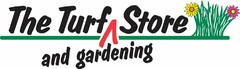 THE TURF AND GARDENING STORE