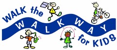 WALK THE WALKWAY FOR KIDS