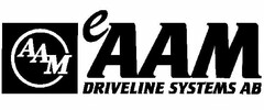 AAM EAAM DRIVELINE SYSTEMS AB