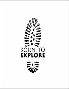 BORN TO EXPLORE