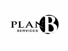 PLAN B SERVICES