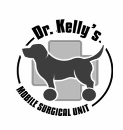 DR. KELLY'S MOBILE SURGICAL UNIT