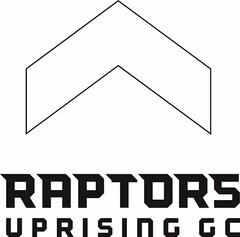 RAPTORS UPRISING GC